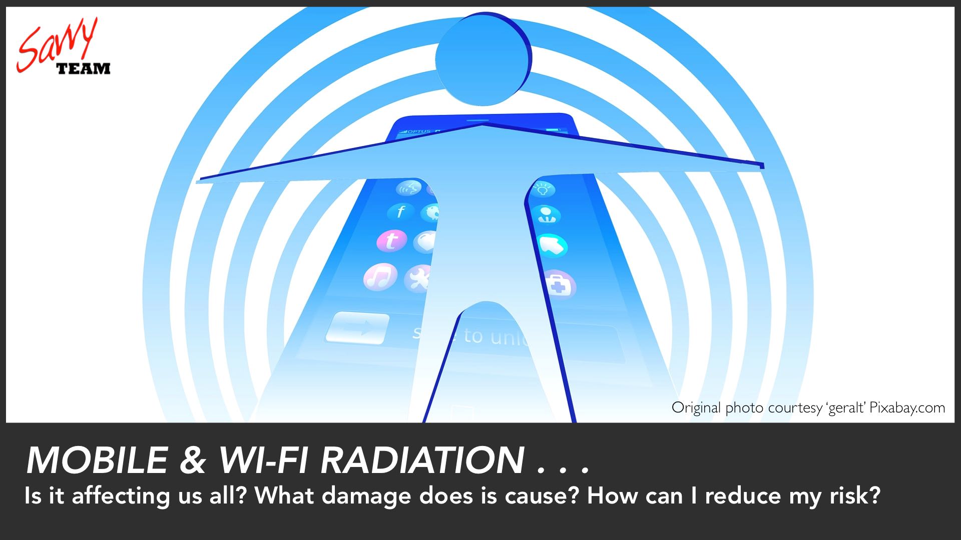 Mobile & WiFi Radiation Is it Affecting Us? Healthy Wealthy Wise